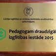 Saldus PII „Pasaciņa” – pedagogam draudzīgākā izglītības iestāde – 2015